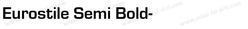 Eurostile Semi Bold字体转换